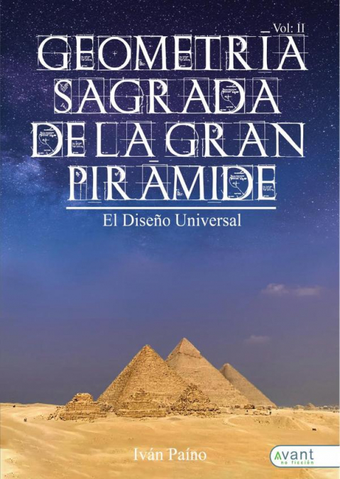 Geometría Sagrada de la Gran Pirámide, Vol. II