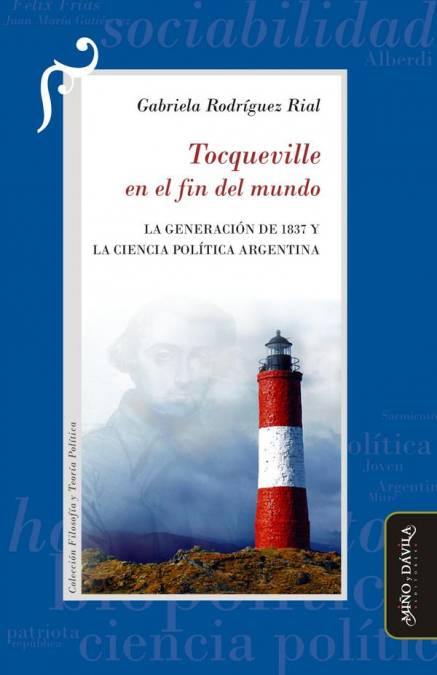 Tocqueville en el fin del mundo
