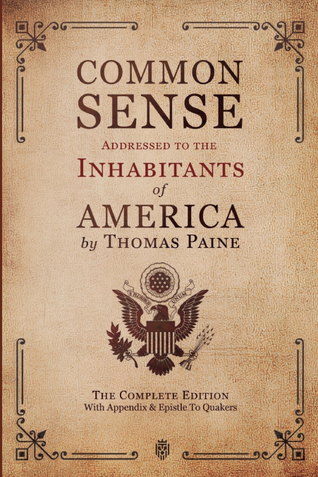 Common Sense | Addressed to the Inhabitants of America