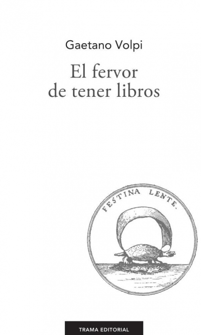 El fervor de tener libros