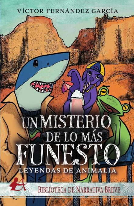 Leyendas de animalia. Un misterio de lo más funesto