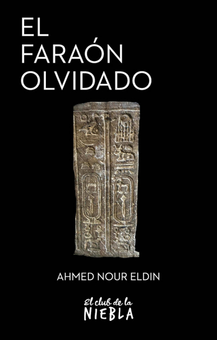El faraón olvidado