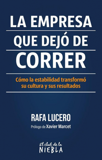 La empresa que dejó de correr