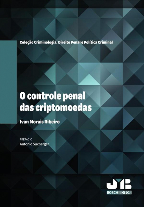 O controle penal das criptomoedas
