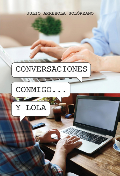 CONVERSACIONES CONMIGO... Y LOLA