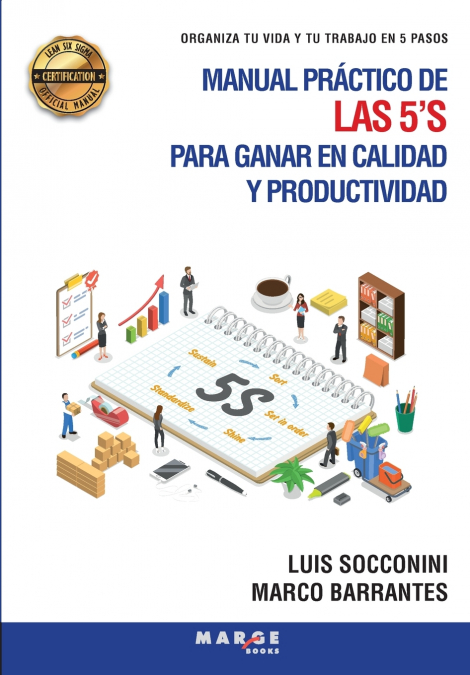 Manual práctico de las 5’S para ganar en calidad y productividad