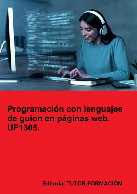 Programación con lenguajes de guion en páginas web. UF1305.
