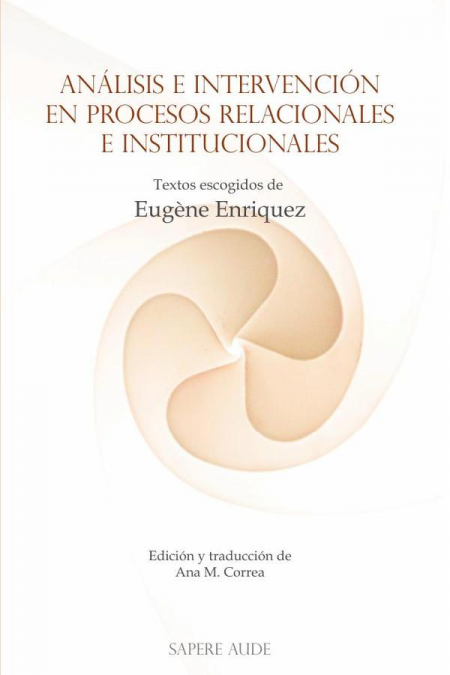 Análisis e intervención en procesos relacionales e institucionales