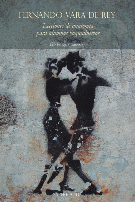 Lecciones de anatomía para alumnos boquiabiertos