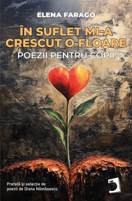 În suflet mi-a crescut o floare