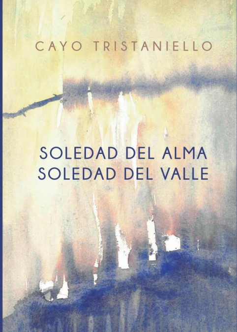 Soledad del alma. Soledad del valle