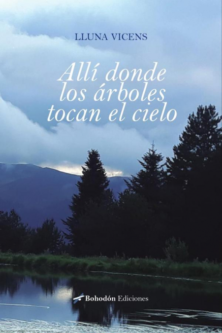 Allí donde los árboles tocan el cielo