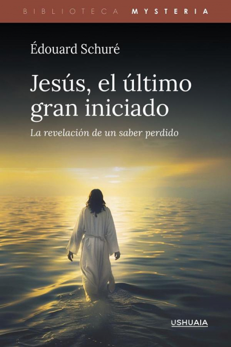 Jesús, el último gran iniciado