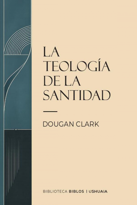 La teología de la Santidad