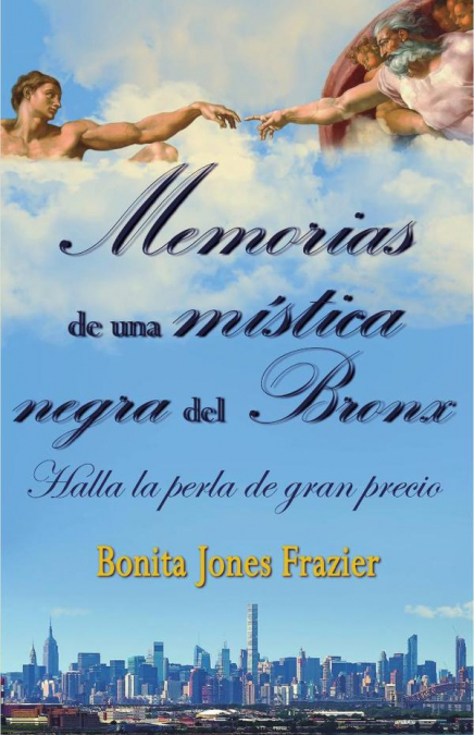 Memorias de  una mística negra del Bronx