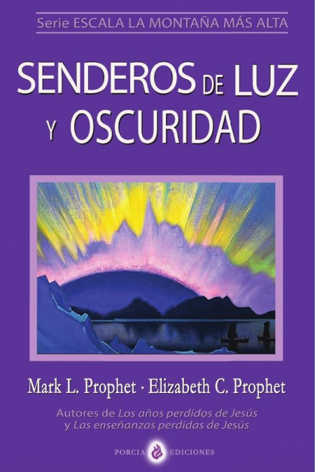 Senderos de luz y oscuridad