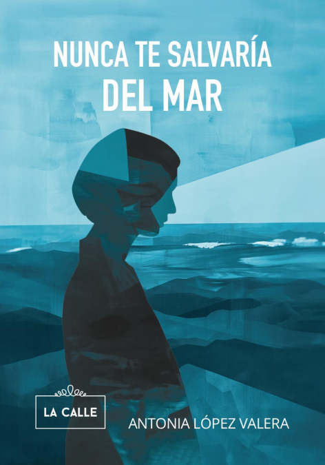 NUNCA TE SALVARÍA DEL MAR
