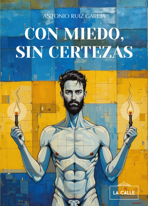 CON MIEDO, SIN CERTEZAS