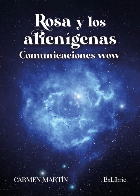 ROSA Y LOS ALIENÍGENAS. COMUNICACIONES WOW