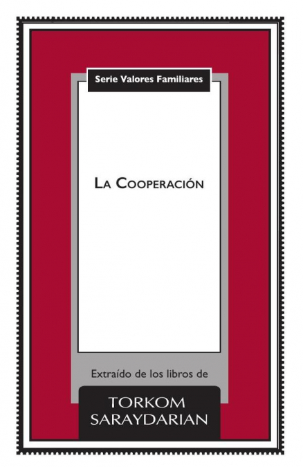 Valores Familiares: La Cooperación