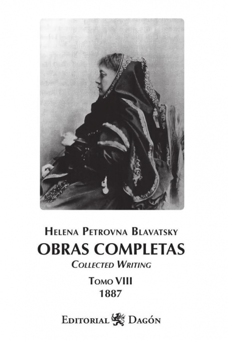 Obras Completas de H.P. Blavatsky, Tomo VIII Collected Writing