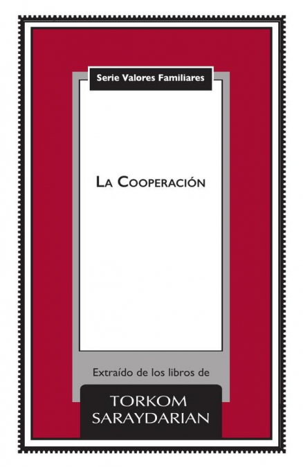 Valores Familiares: La Cooperación