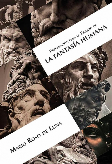 Preparación al estudio de la Fantasía Humana