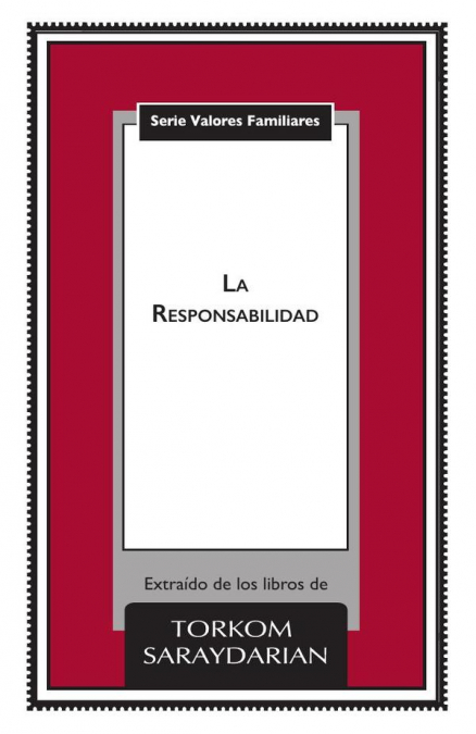 Valores Familiares: La Responsabilidad