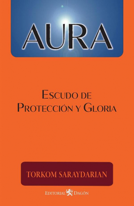 Aura, escudo de protección y gloria
