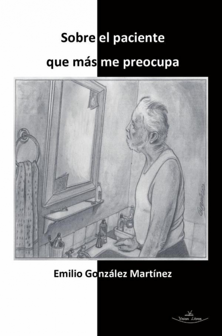Sobre el paciente que más me preocupa