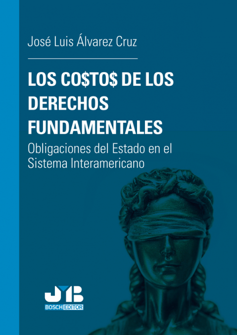 Los costos de los Derechos fundamentales