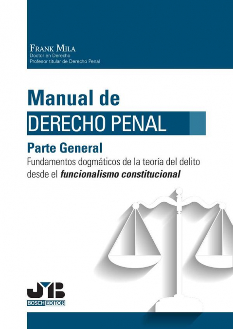 Manual de Derecho Penal. Parte General