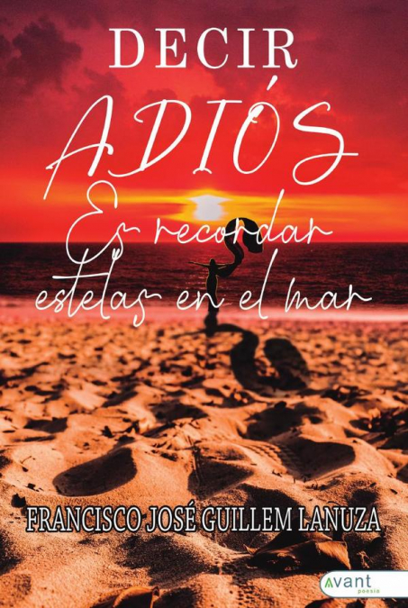 Decir adiós es recordar estelas en el mar