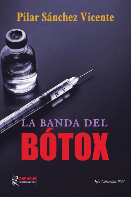 La banda del bótox