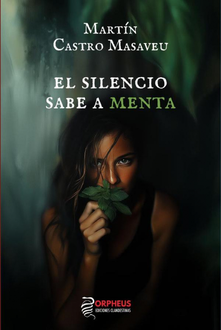 El silencio sabe a menta