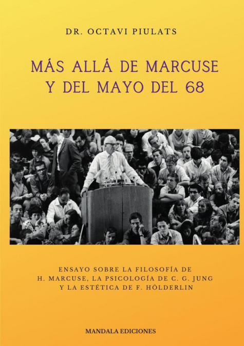 Más allá de Marcuse y del Mayo del 68