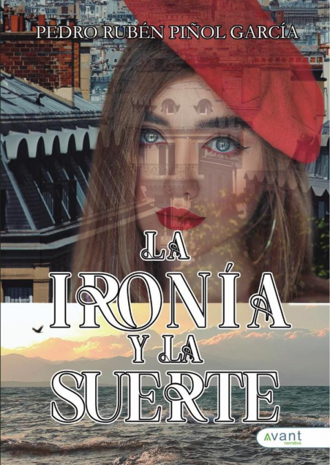 La ironía y la suerte