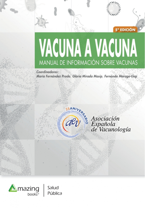 VACUNA A VACUNA.  Manual de información sobre vacunas