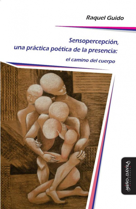 Sensopercepción, una práctica poética de la presencia