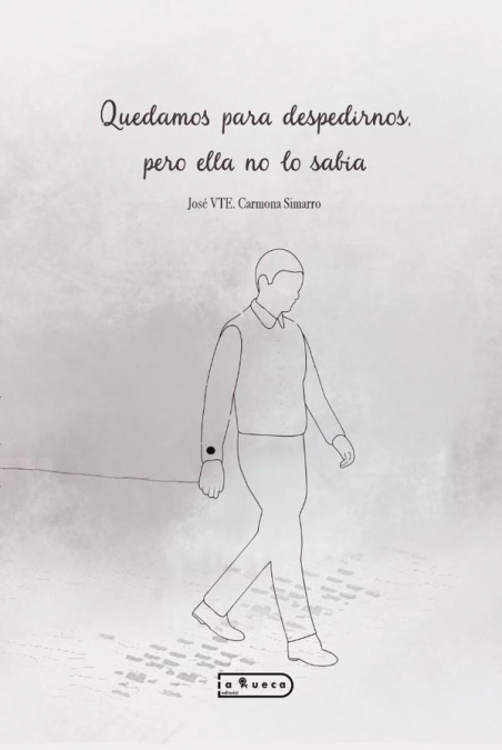 Quedamos para despedirnos pero ella no lo sabía