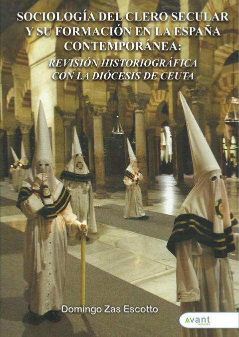Sociología del clero secular y su formación en la España contemporánea: