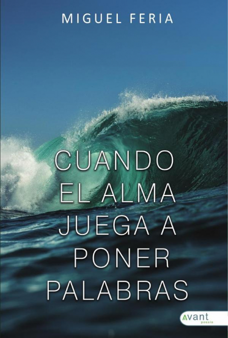 Cuando el alma juega a poner palabras