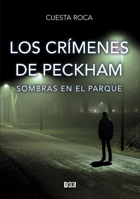 Los crímenes de Peckham: Sombras en el parque