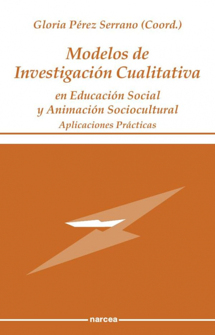 Modelos de Investigación Cualitativa en Educación Social y Animación Sociocultural