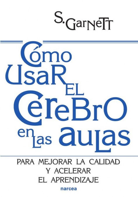 Cómo usar el cerebro en las aulas