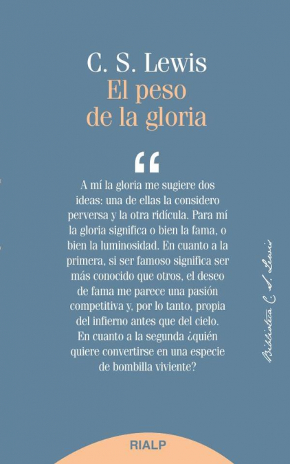 El peso de la gloria