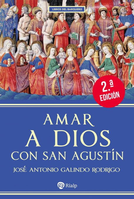 Amar a Dios con san Agustín