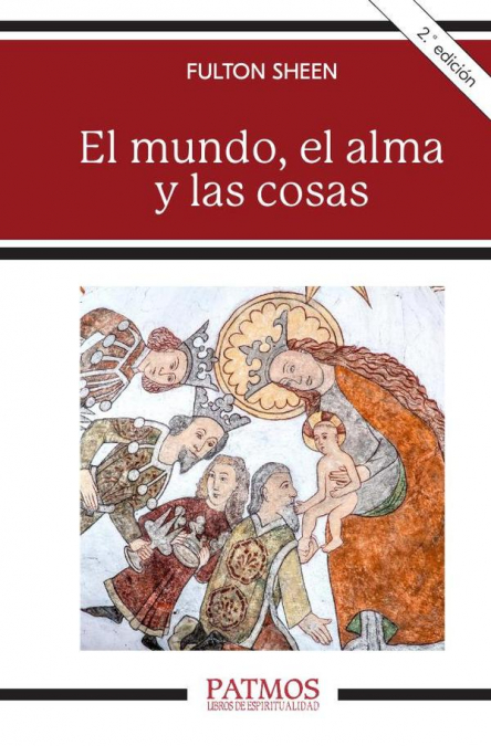 El mundo, el alma y las cosas