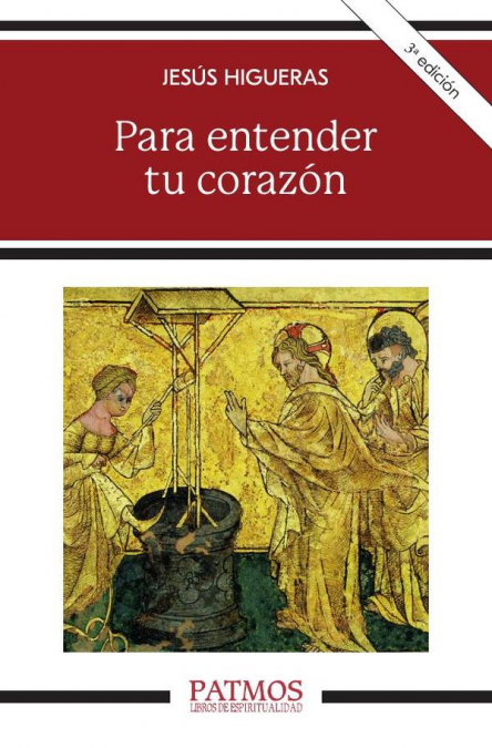 Para entender tu corazón
