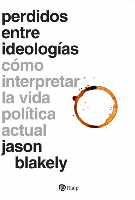 Perdidos entre ideologías